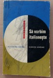 (C505) ALEXANDRU MIRCAN - SA VORBIM ITALIENESTE