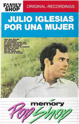 Casetă audio Julio Iglesias &amp;lrm;&amp;ndash; Por Una Mujer, originală foto