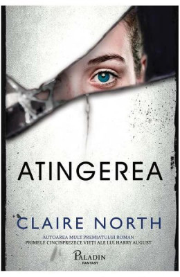 Atingerea, Claire North - Editura Art foto