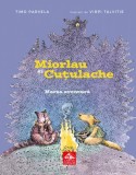 Miorlau si Cutulache. Marea aventura, Cartea copiilor