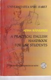 Adina Radulescu - Handbook Practic Engleza pentru Studenti Drept, Limba Engleza, Editura Fundației Rom&acirc;nia de M&acirc;ine