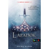 L&aacute;zad&oacute;k - A m&aacute;gia rabjai 3. - Amira Stone
