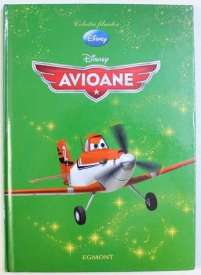 AVIOANE , COLECTIA DISNEY , redactor MATEI ALECU , 2013 foto