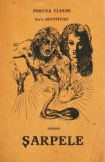 Mircea Eliade - Sarpele foto