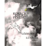 L&ouml;zsurn&aacute;l d&ouml; L&uuml;niver - F&uuml;stpanor&aacute;ma: 2010-2017 - Kov&aacute;cs Andr&aacute;s Ferenc