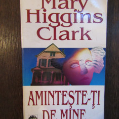 AMINTESTE-TI DE MINE-MARY HIGGINS CLARK