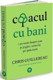 Copacul cu bani. O poveste despre cum poți găsi o avere &icirc;n propria curte - Chris Guillebeau - Editura Publica