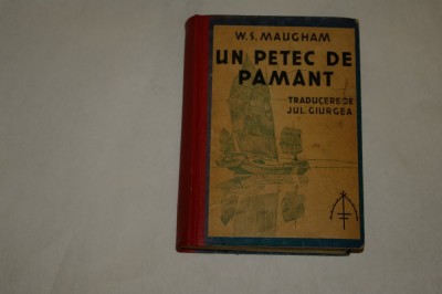 Un petec de pamant - W. Somerset Maugham - Ed. Contemporana - interbelica foto