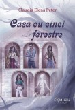 Casa cu cinci ferestre roman psihologic vindecare familie speranta carte beletristica Cișmigiu Books