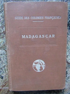 Madagascar GUIDES DES COLONIES FRANCAISES - M. FRENEE foto