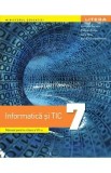 Informatica si TIC - Clasa 7 - Manual - Luminita Ciocaru, Stefania Penea, Oana Rusu, Claudia-Elena Mitrache
