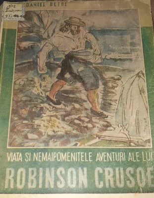 VIATA SI NEMAIPOMENITELE AVENTURI ALE LUI ROBINSON CRUSOE ED UNIVERSUL foto