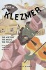 The Book of Klezmer: The History, the Music, the Folklore
