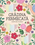 Gradina fermecata - Sarah Addison Allen - Kreativ