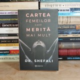 DR. SHEFALI TSABARI - CARTEA FEMEILOR CARE MERITA MAI MULT , 2021 *