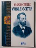 Florin C&acirc;ntec - Vasile Conta, Filosofie, Editura Princeps Edit, Iasi, 2005, 250 p.