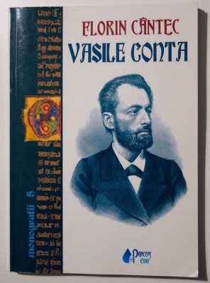 Florin C&amp;acirc;ntec - Vasile Conta foto