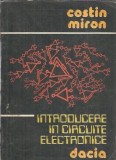 Carte Veche Introducere in circuite electronice Editura Dacia 1983 Pagini 301 Stare Buna pentru Colectie Carti Istorie