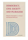 Democracy, civil society and pluralism / Chr. G.A. Bryant, Edmund Mokrzycki