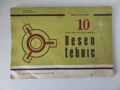DESEN TEHNIC. MANUAL EXPERIMENTAL CLASA X-A SCOALA GENERALA - AUREL HAIDUC, 1970