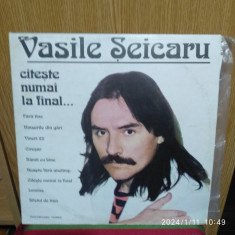-Y- VASILE SEICARU - CITESTE NUMAI LA FINAL ( STARE VG++/ EX ) DISC VINIL LP