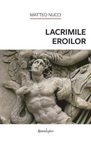 Lacrimile eroilor - Matteo Nucci