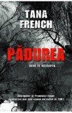 Cumpara ieftin Padurea - Tana French