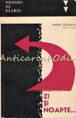 Zi Si Noapte - Mindru Costachi - Seria: Memorii De Razboi