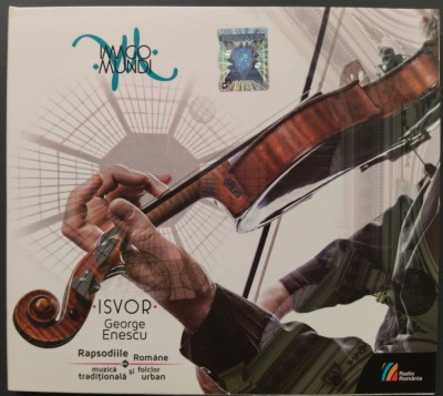 CD ORIGINAL DIGIPACK: IMAGO MUNDI - ISVOR: GEORGE ENESCU, RAPSODIILE ROMANE VERSUS MUZICA TRADITIONALA SI FOLCLOR URBAN (2016) foto