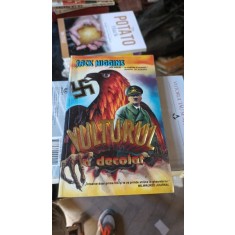 Vulturul a Decolat - Jack Higgins