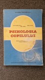 PSIHOLOGIA COPILULUI MANUAL PENTRU CLASA A XI-A - Golu, Zlate, Verza