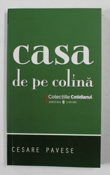 CASA DE PE COLINA de CESARE PAVESE , 2008
