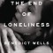 The End of Loneliness