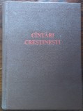 Cumpara ieftin BISERICA EVANGHELICA ROMANA: CANTARI / CINTARI CRESTINESTI (BUCURESTI, 1992)