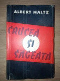 Crucea si sageata- Albert Maltz