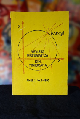 Carte - Revista matematica a elevilor din Timisoara Nr. 1 din 1990 foto