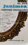 Junimea. Implicatii istoriografice (cu semnătura) - 1976 - Alexandru Zub (G120)