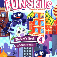 Fun Skills Level 4 Student's Book with Home Booklet | Bridget Kelly, David Valente