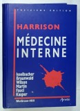 HARRISON MEDECINE INTERNE ( TEXT IN LIMBA FRANCEZA ) par ISSELBACHER ...KASPER , 1995 , PREZINTA URME DE UZURA