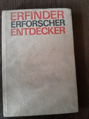ERFINDER, ERFORSCHER ENTDECKER - WALTER CONRAD (TEXT IN LIMBA GERMANA) foto