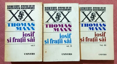 Iosif si fratii sai 3 Volume. Editura Univers, 1977,1978, 1981 - Thomas Mann foto