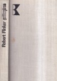 Prabusirea, carte thriller psihologic de Robert Flinker. Povestea lui John, lupta interioara, secrete intunecate. Stare buna, cartonata, romana, 1977