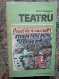 Mihail Sebastian - Teatru (editia 1985)