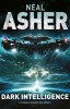 Neal Asher - Dark Intelligence