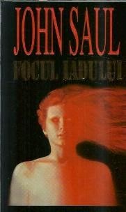 Focul iadului - John Saul foto