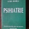 PSIHIATRIE - AUREL ROMILA (cu dedicatie de la autor)