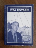 Omagiu istoricului militar Jipa Rotaru, autograf / R7P4S