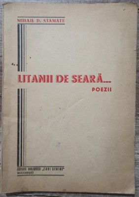 Litanii de seara - Mihail D. Stamate foto