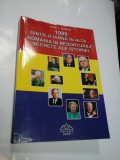 1989 - DINTR-O IARNA IN ALTA...- ROMANIA IN RESORTURILE SECRETE ALE ISTORIEI - AUREL I. ROGOJAN