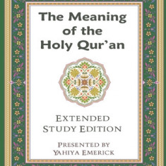 The Meaning of the Holy Qur'an in Today's English